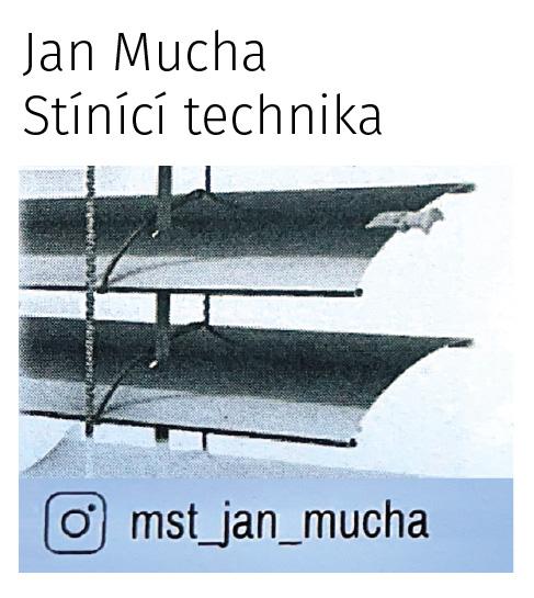 Stinící technika Jan Mucha